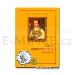 Books Coins of Ferdinand V. 1835 - 1848 and Coronation Medals